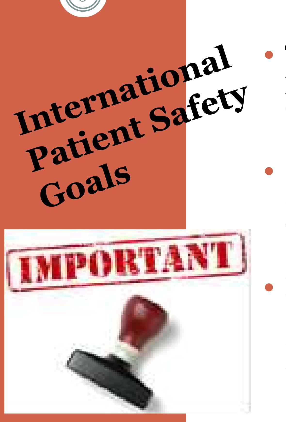 REACH International Patient Safety Goals (IPSG 1, 2, 3, 5 & 6)