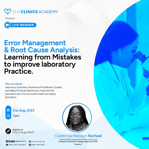 Error Management and Root Cause Analysis: Learning from Mistakes to improve Laboratory Practice